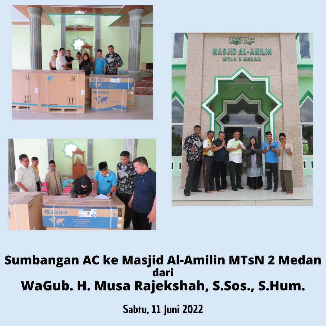 Masjid Al-Amilin MTsN 2 Medan Terima Bantuan 6 Unit AC Dari Wakil Gubernur Sumut H. Musa Rajekshah, S.Sos., M.Hum